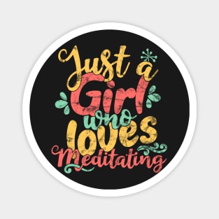 Just A Girl Who Loves Meditating - Meditation Mindfulness print Magnet